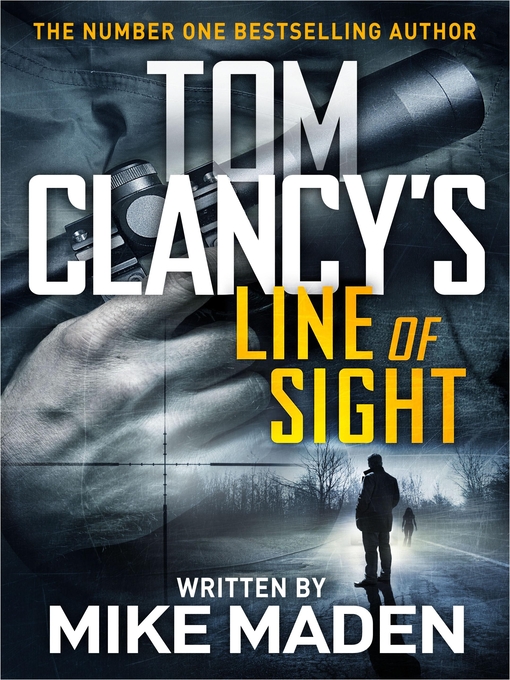 Title details for Line of Sight by Mike Maden - Available